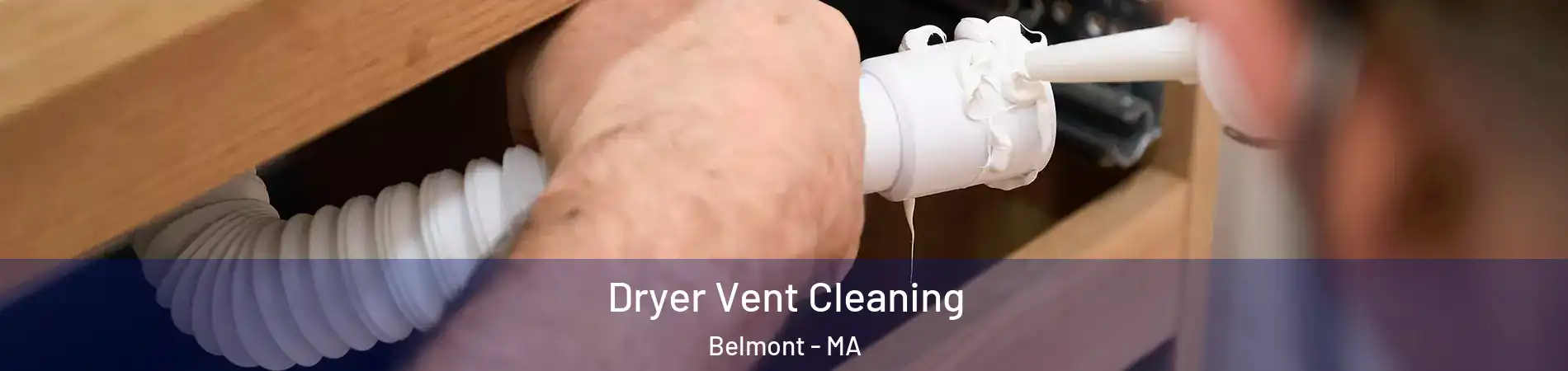  Dryer Vent Cleaning Belmont - MA