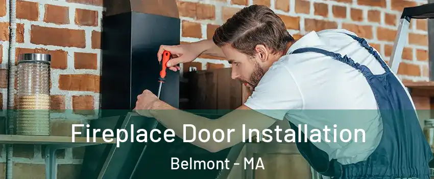  Fireplace Door Installation Belmont - MA
