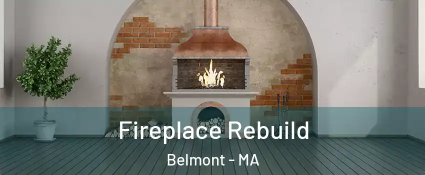  Fireplace Rebuild Belmont - MA