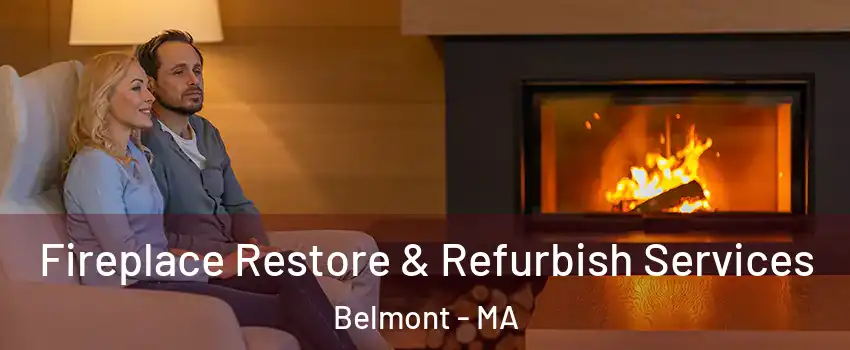  Fireplace Restore & Refurbish Services Belmont - MA