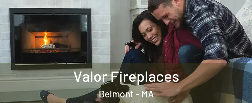  Valor Fireplaces Belmont - MA