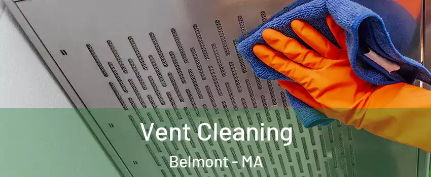  Vent Cleaning Belmont - MA